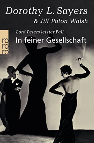 Imagen de archivo de In feiner Gesellschaft: Lord Peters letzter Fall a la venta por medimops