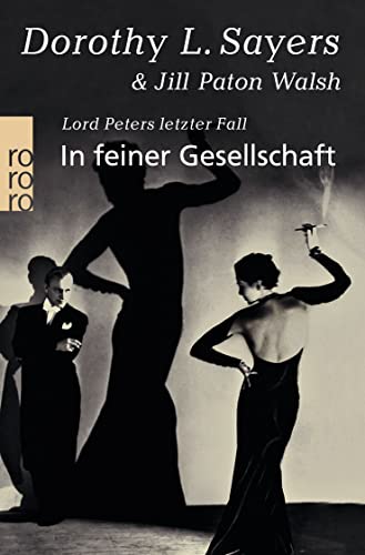 Stock image for In feiner Gesellschaft: Lord Peters letzter Fall for sale by medimops