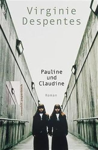 9783499226472: Pauline und Claudine.