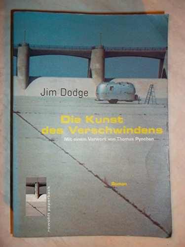 Die Kunst des Verschwindens. (9783499226502) by Dodge, Jim