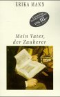 9783499226519: Mein Vater, der Zauberer by Mann, Erika [Edizione Tedesca]