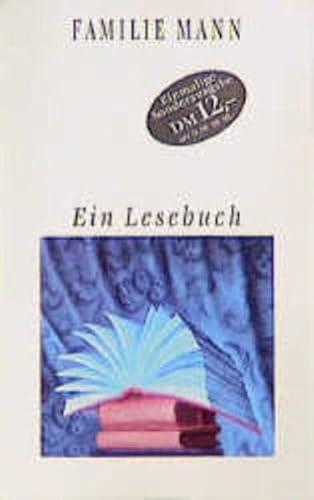 Imagen de archivo de Ein Lesebuch. Familie Mann. Ausgew. von Barbara Hoffmeister / Rororo ; 22658 a la venta por Versandantiquariat Schfer