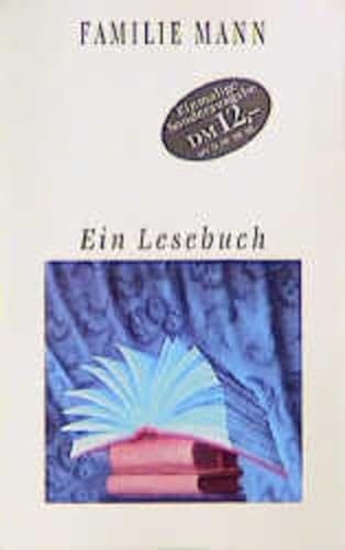 Stock image for Ein Lesebuch. Familie Mann. Ausgew. von Barbara Hoffmeister / Rororo ; 22658 for sale by Versandantiquariat Schfer