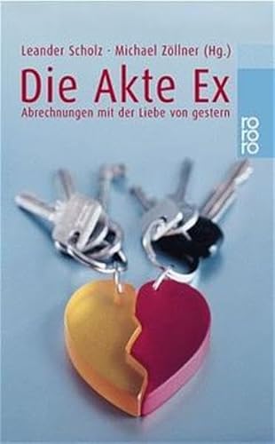 Beispielbild fr Die Akte Ex (Broschiert) von Leander Scholz (Autor), Michael Z llner (Autor) zum Verkauf von Nietzsche-Buchhandlung OHG