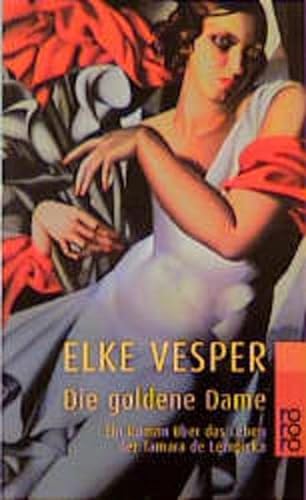 Die goldene Dame - Elke Vesper