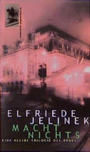 9783499226830: Macht nichts: Eine kleine Trilogie des Todes (Rowohlt paperback)