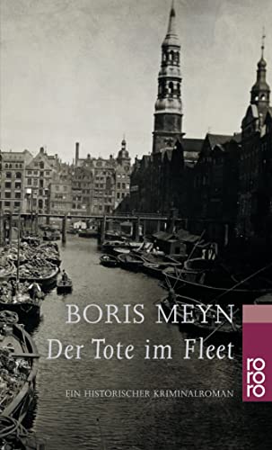 Der Tote im Fleet - Boris Meyn