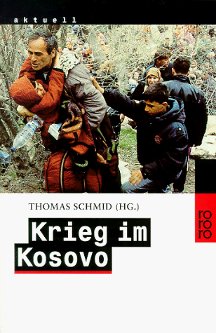 9783499227127: Krieg im Kosovo (Rororo aktuell) (German Edition)