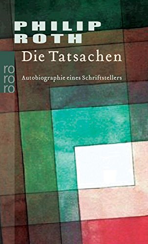 Die Tatsachen: Autobiographie eines Schriftstellers - Roth, Philip und Jörg Trobitius