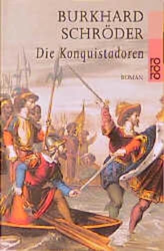 Die Konquistadoren. (German Edition) (9783499227547) by Burkhard SchrÃ¶der