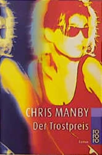 Der Trostpreis. (9783499227622) by Manby, Chris