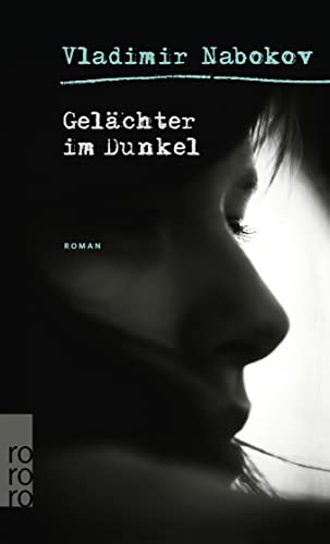 GelÃ¤chter im Dunkel. (9783499227677) by Nabokov, Vladimir; Zimmer, Dieter E.