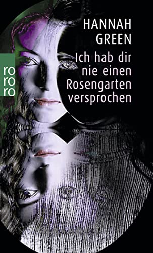 Ich hab dir nie einen Rosengarten versprochen -Language: german - Green, Hannah