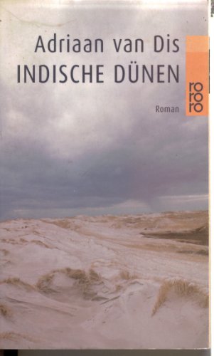 Indische Dünen. Roman. Aus dem Niederländischen von Mirjam Pressler.