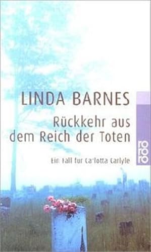 Rückkehr aus dem Reich der Toten. Ein Fall für Carlotta Carlyle. (Kriminalroman). Dt. v. E. Ifang.