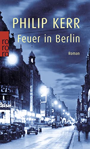 9783499228278: Feuer in Berlin: Die Berlin-Trilogie. Historischer Kriminalroman