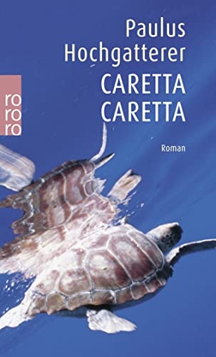 Beispielbild fr Caretta Caretta zum Verkauf von medimops