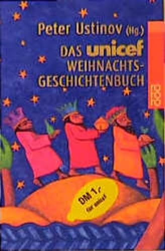 Stock image for Das UNICEF-Weihnachtsgeschichtenbuch for sale by DER COMICWURM - Ralf Heinig