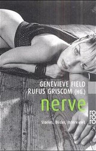 Stock image for Nerve. Stories, Bilder, Interviews. for sale by Antiquariat & Verlag Jenior