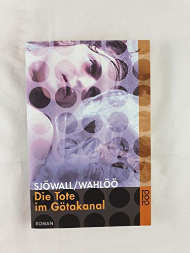 Beispielbild fr Die Tote im Gtakanal: Ein Kommissar-Beck-Roman (Martin Beck ermittelt, Band 1) zum Verkauf von DER COMICWURM - Ralf Heinig