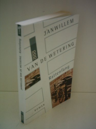 Rattenfang. (9783499230097) by Wetering, Janwillem Van De