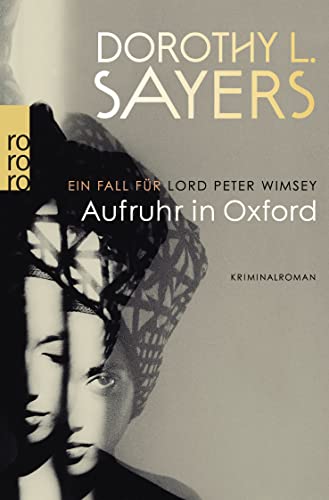 Aufruhr in Oxford (Ein Fall fÃ¼r Lord Peter Wimsey) (9783499230820) by Sayers, Dorothy L.