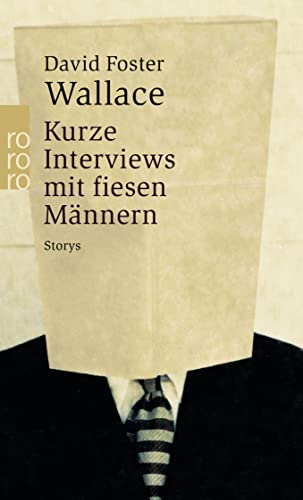 9783499231018: Kurze Interviews mit fiesen Mnnern: Storys