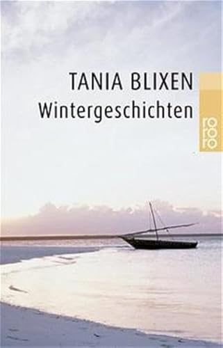 Wintergeschichten. (9783499231261) by Blixen, Tania