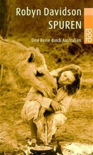 Spuren. Eine Reise durch Australien. - Davidson, Robyn