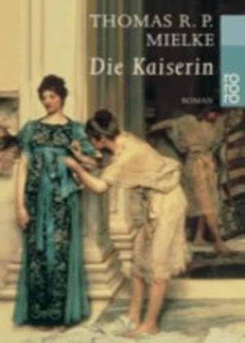 Imagen de archivo de Die Kaiserin a la venta por Sigrun Wuertele buchgenie_de