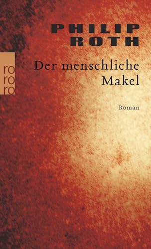 9783499231650: Der menschliche Makel