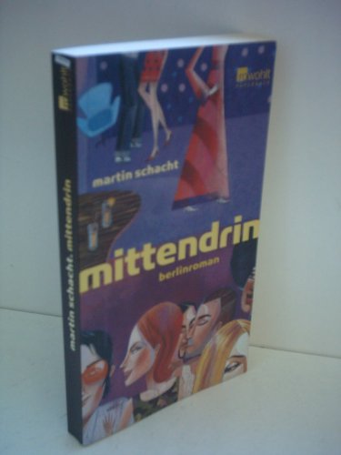 9783499231780: Mittendrin. Berlinroman.