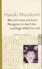 9783499231889: Wie ich eines schnen Morgens im April das 100%ige Mdchen sah. Sonderausgabe.