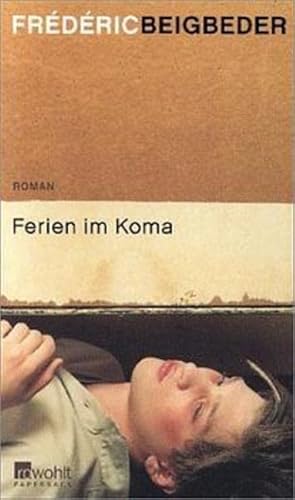 Beispielbild fr Ferien im Koma: Roman. Aus dem Franz. von Brigitte Groe; zum Verkauf von buecheria, Einzelunternehmen