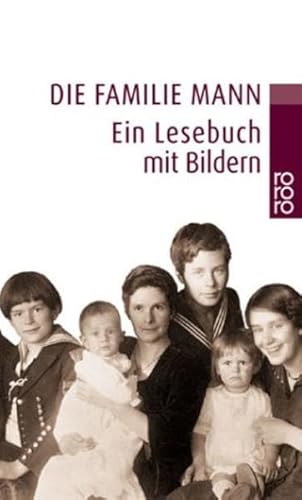 Stock image for Die Familie Mann. Ein Lesebuch mit Bildern for sale by Versandantiquariat Dirk Buchholz