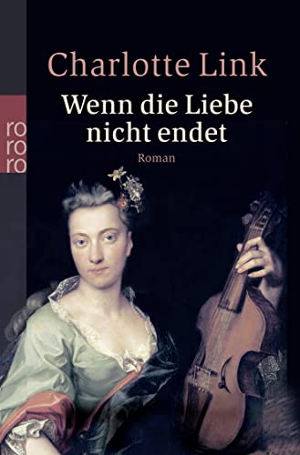Stock image for Wenn die Liebe nicht endet - Roman for sale by Der Bcher-Br