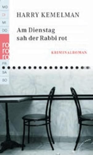 Am Dienstag sah der Rabbi rot. (9783499232749) by Kemelman, Harry