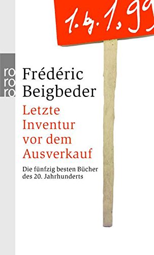Stock image for Letzte Inventur vor dem Ausverkauf. Die fnfzig besten Bcher des 20. Jahrhunderts. for sale by medimops