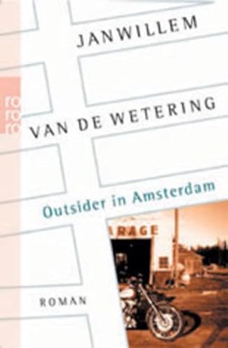 Outsider in Amsterdam. (9783499233296) by Wetering, Janwillem Van De