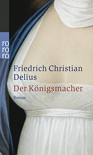 Stock image for Der K�nigsmacher. for sale by Wonder Book