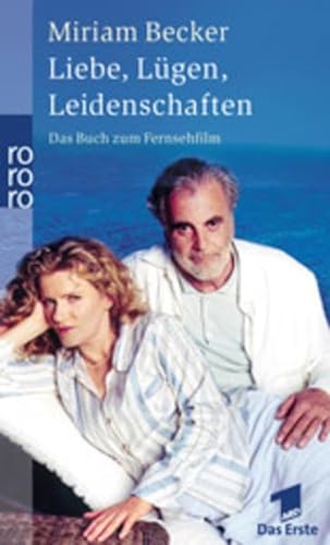 Stock image for Liebe, Lgen, Leidenschaften. for sale by medimops