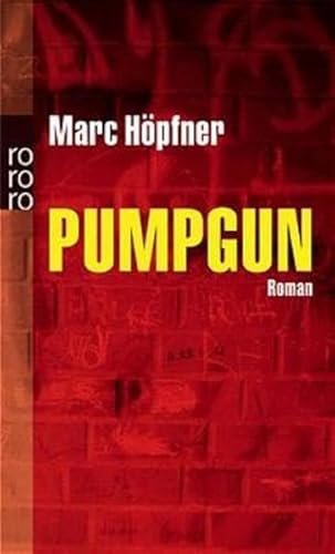 Beispielbild fr Pumpgun - Roman zum Verkauf von Der Bcher-Br