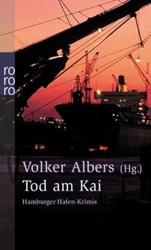 Stock image for Tod am Kai. Hamburger- Hafen- Krimi. for sale by Books From California