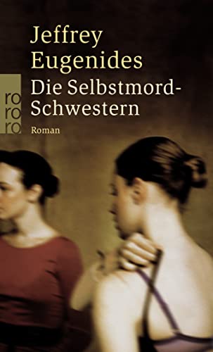 9783499234293: Die Selbstmord-Schwestern: 23429