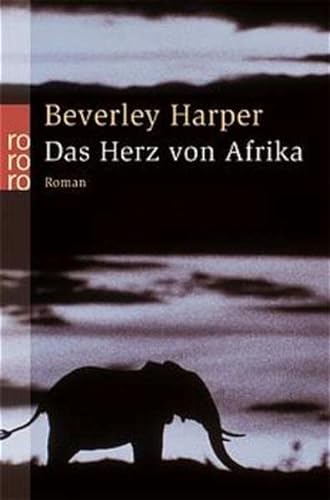 Stock image for Das Herz von Afrika. for sale by medimops