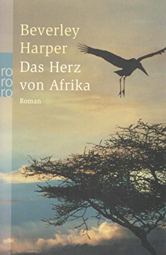 Das Herz von Afrika (9783499234613) by Beverley Harper