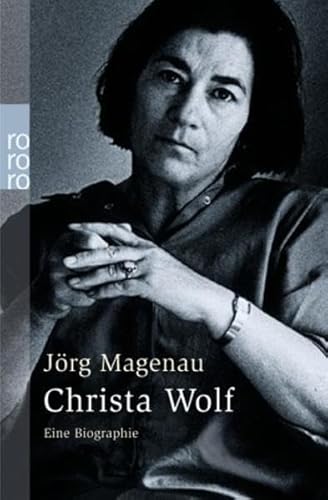 Stock image for Christa Wolf: Eine Biographie for sale by medimops