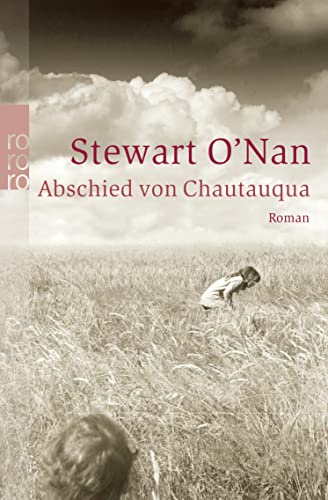 Abschied von Chautauqua (9783499234910) by O'Nan, Stewart