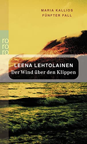 Der Wind über den Klippen: Maria Kallios fünfter Fall - Leena Lehtolainen