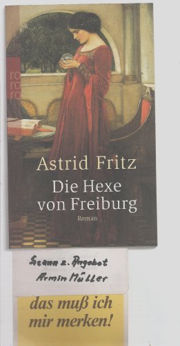 Beispielbild fr Die Hexe Von Freiburg zum Verkauf von WorldofBooks